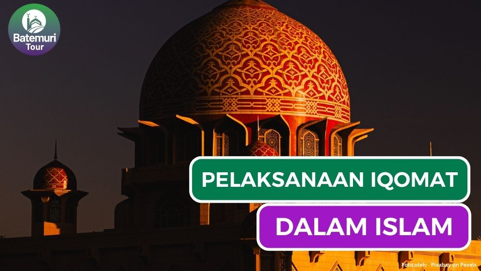 Iqomat dan 3 Hal yang Harus Diperhatikan dalam Pelaksanaannya